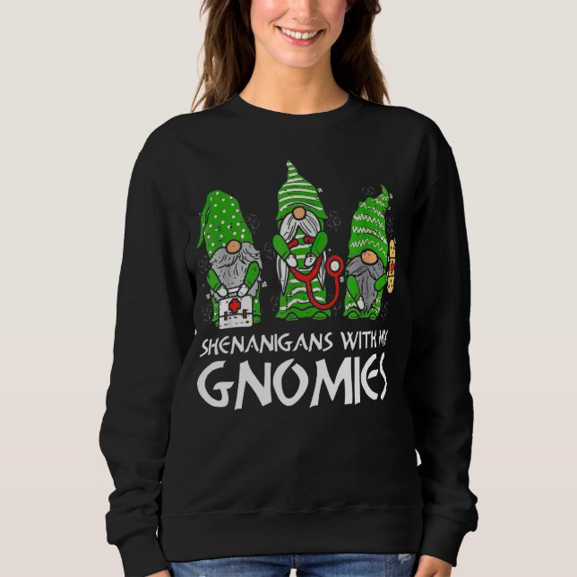 Sweatshirt Shenanigans Avec Mes Gnomies Infirmière St Patrick (Devant)