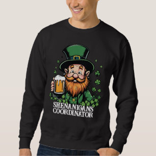Sweatshirt Shenanigans Coordonnateur Fun Leprechaun
