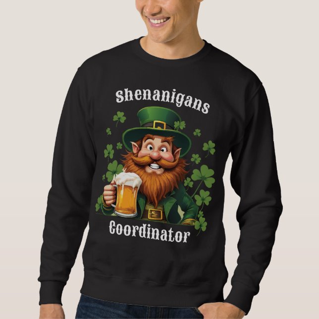 Sweatshirt Shenanigans Coordonnateur Funny St Patrick’s Day (Devant)