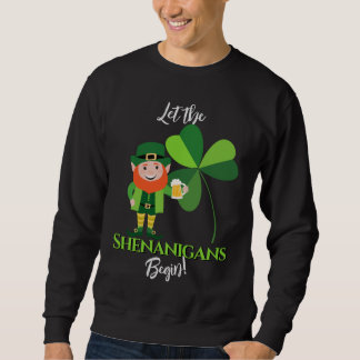 Sweatshirt Shenanigans Leprechaun Shamrock St Patrick’s Day