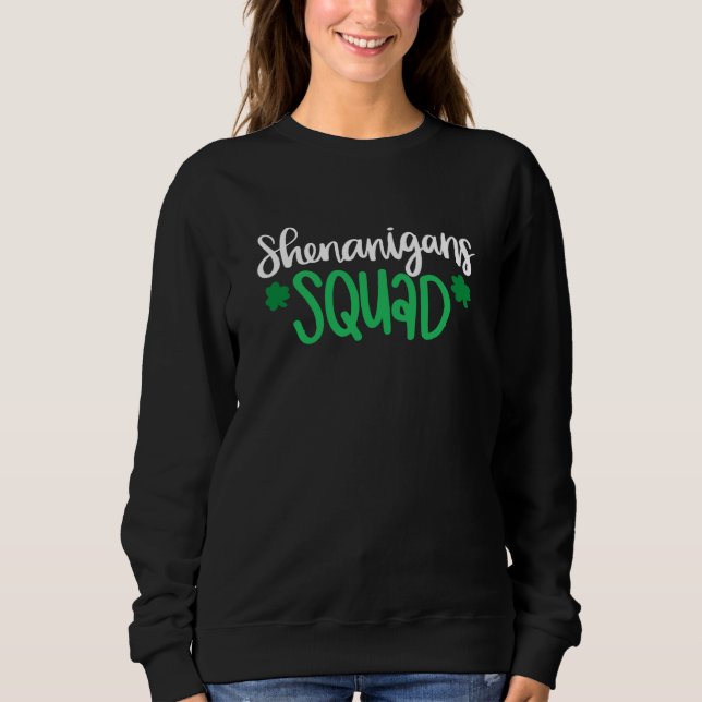 Sweatshirt Shenanigans Squad St Patrick's Day Men Women Kids (Devant)