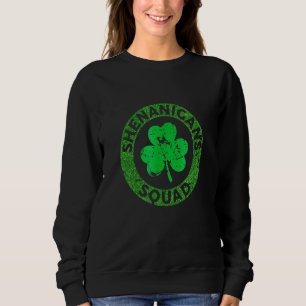 Sweatshirt Shenanigansquad Funny St Patrick's Day M Atching G