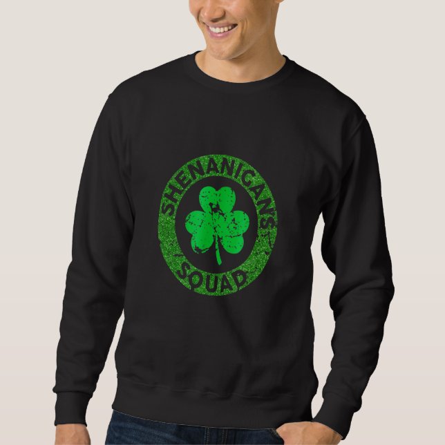 Sweatshirt Shenanigansquad Funny St Patrick's Day M Atching G (Devant)
