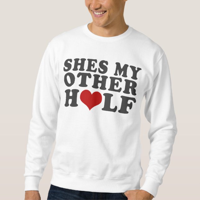 Sweatshirt Shes mon autre moitié (Devant)