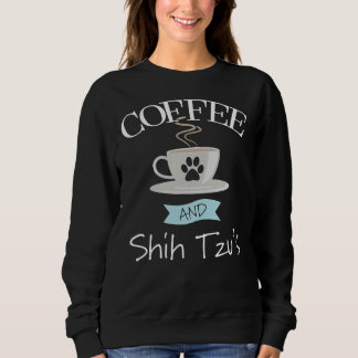 Sweatshirt Shih Tzu Chien Café Et Shih Tzus