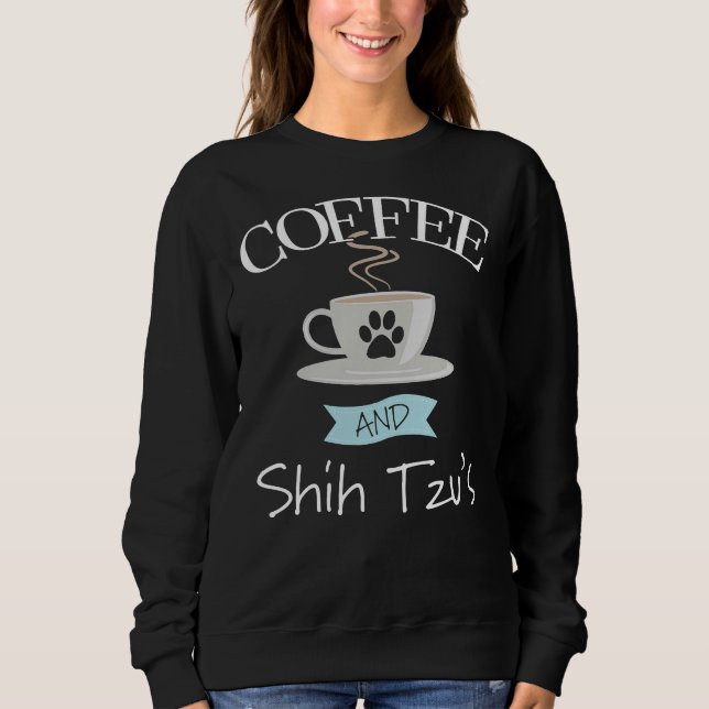 Sweatshirt Shih Tzu Chien Café Et Shih Tzus (Devant)