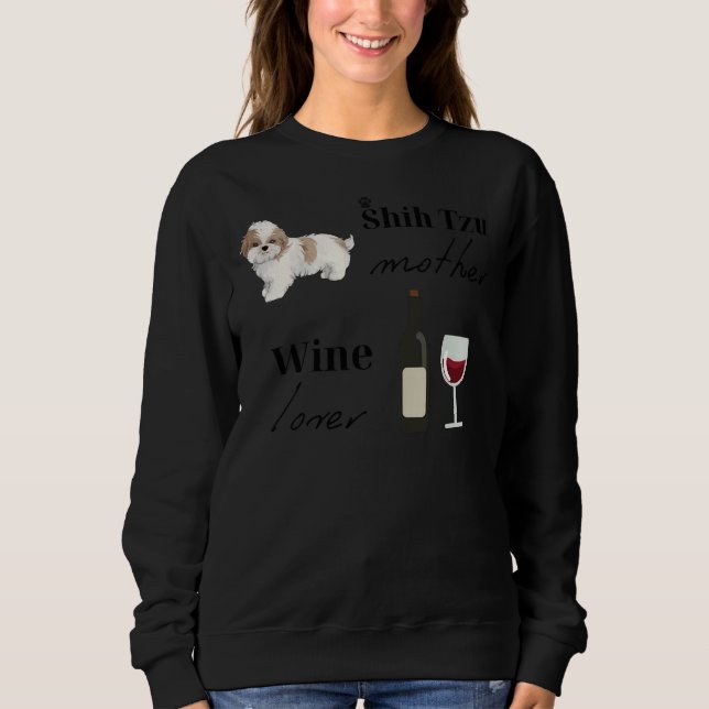 Sweatshirt Shih Tzu Mère Vin Ragoût Fabriqué (Devant)