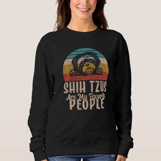 Sweatshirt Shih Tzus are my favorite People Shih Tzu   (Devant)