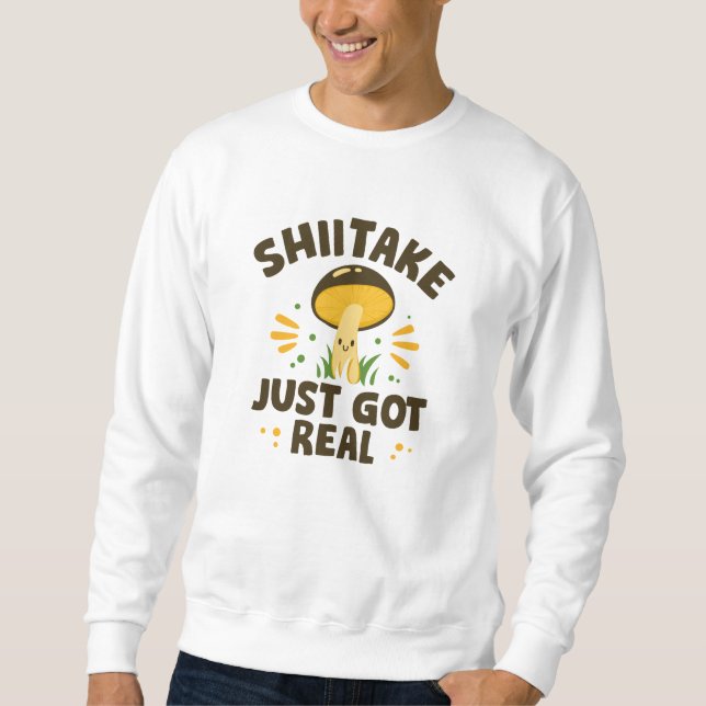 Sweatshirt Shiitake vient juste de se réveiller (Devant)