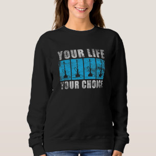 Sweatshirt Shisha - Votre Vie Votre Choix - Fumée de tuyaux d