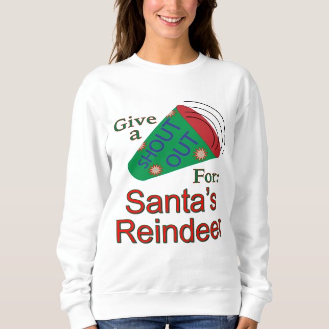 Sweatshirt Shout Out pour Père Noël Reindeer (Devant)