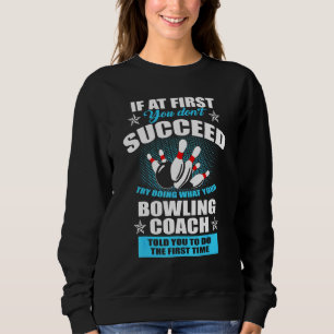 Sweatshirt Si Au Début Vous N'Avez Pas Réussi Essayez De Fair