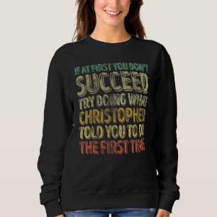 Sweatshirt Si au début vous ne réussissez pas essayez de fair