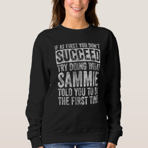 Sweatshirt Si au début vous n'y arrivez pas essayez de faire