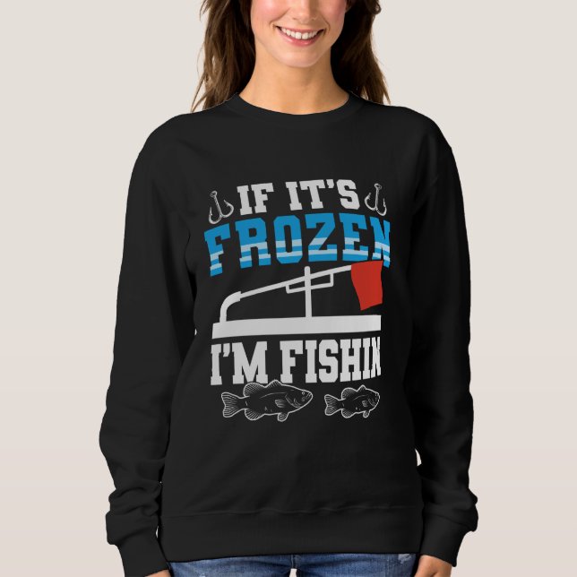 Sweatshirt Si c'est gelé, je pêche sur glace (Devant)