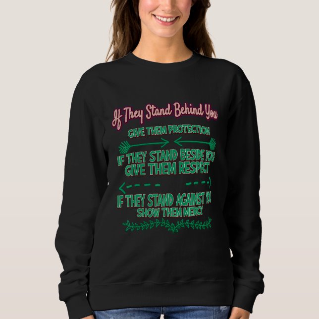 Sweatshirt Si debout derrière vous les protège  Sarcasme Cale (Devant)