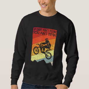 Sweatshirt Si Dirt ne t'a pas volé Motocross Di