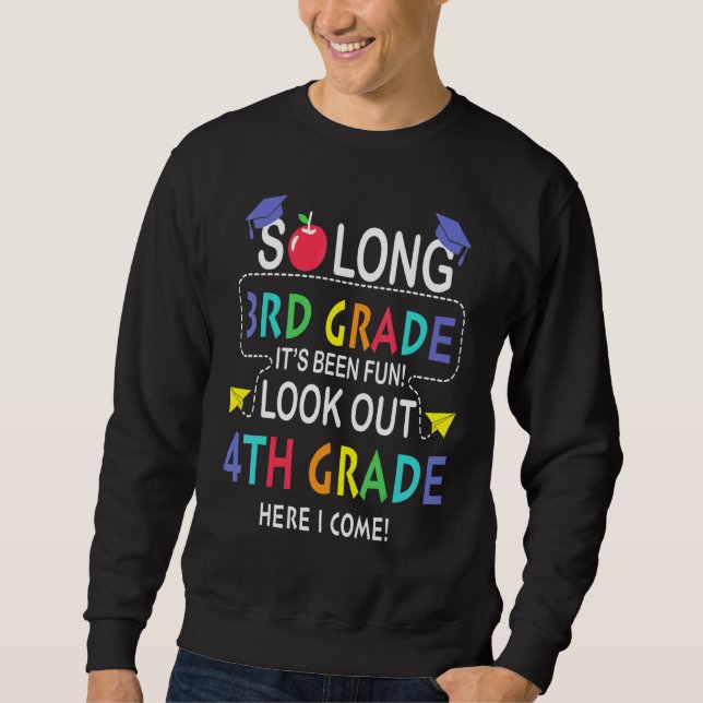 Sweatshirt Si long 3e année regardez dehors 4e Je viens Derni (Devant)