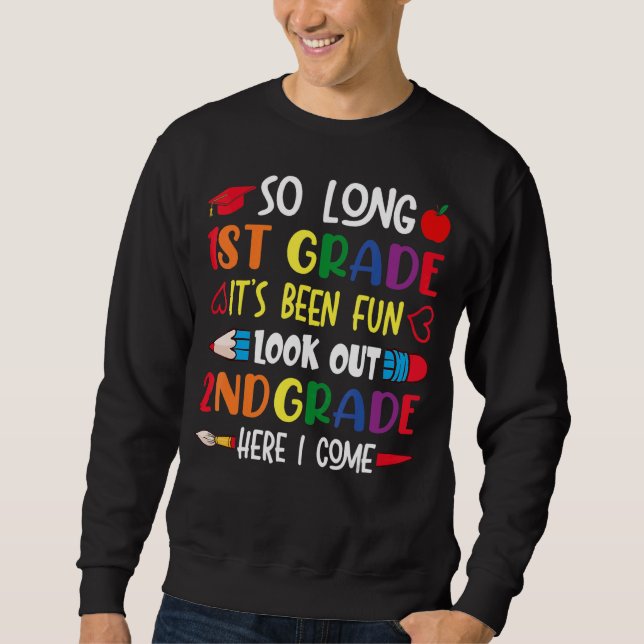 Sweatshirt Si longue 1ère année regardez dehors 2e année ici  (Devant)