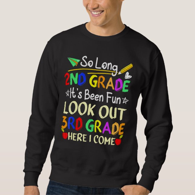 Sweatshirt Si longue 2e année regardez dehors 3e année Je vie (Devant)