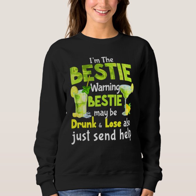 Sweatshirt Si Perdu Drunk S'il vous plaît retourner à Bestie  (Devant)