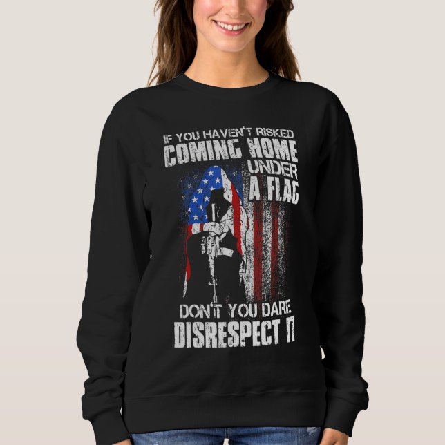 Sweatshirt Si Vous N'avez Pas Risqué De Rentrer Chez Vous Sou (Devant)