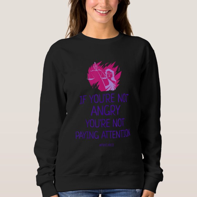 Sweatshirt Si Vous N'Êtes Pas En Colère Votre Ne Pas Payer At (Devant)