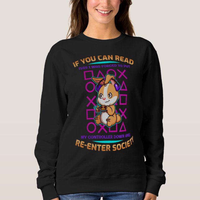 Sweatshirt Si Vous Pouvez Lire Ce Contrôleur De Jeu, Entrez D (Devant)