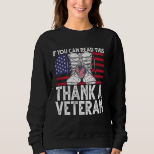 Sweatshirt Si vous pouvez lire ce Merci un ancien combattant