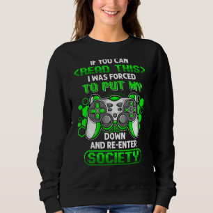 Sweatshirt Si Vous Pouvez Lire Cela, J'Ai Été Forcé De Mettre