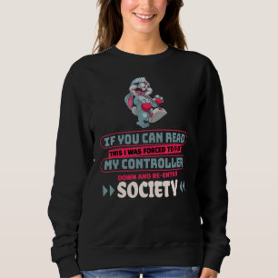 Sweatshirt Si Vous Pouvez Lire Cela Re-Entrez Société Vidéo J