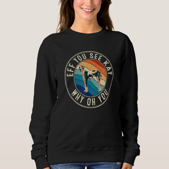 Sweatshirt Si vous voyez Kay Retro 80s Great Dane (Devant)