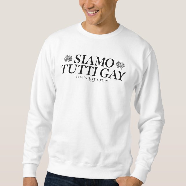Sweatshirt Siamo Tutti Gay - Le Lotus Blanc (Devant)