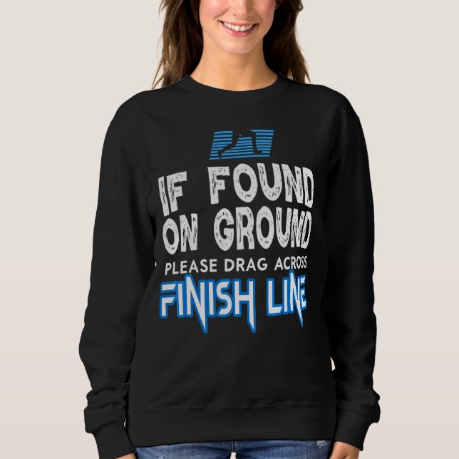 Sweatshirt S'Il Est Trouvé Faites Glisser Sur Le Marathon De  (Devant)