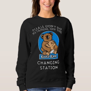 Sweatshirt S'il vous plaît ne faites pas Ketamine hors de la 