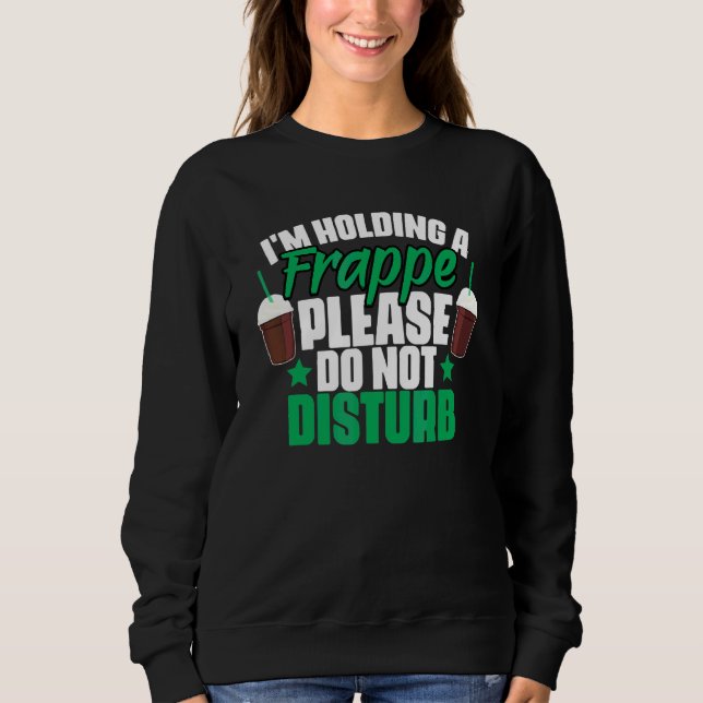 Sweatshirt S'il vous plaît ne pas déranger   Frappe Café pour (Devant)