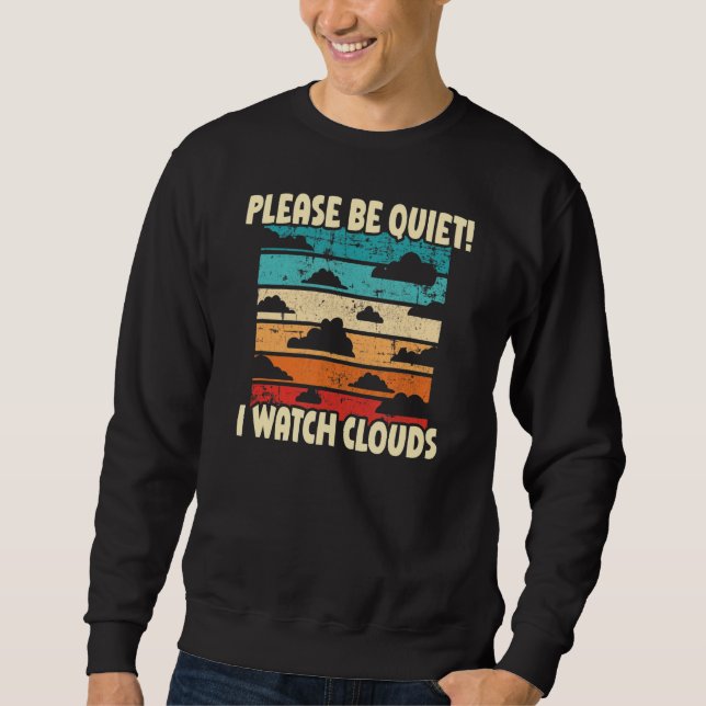 Sweatshirt S'Il Vous Plaît Soyez Tranquille Je Regarde Nuages (Devant)