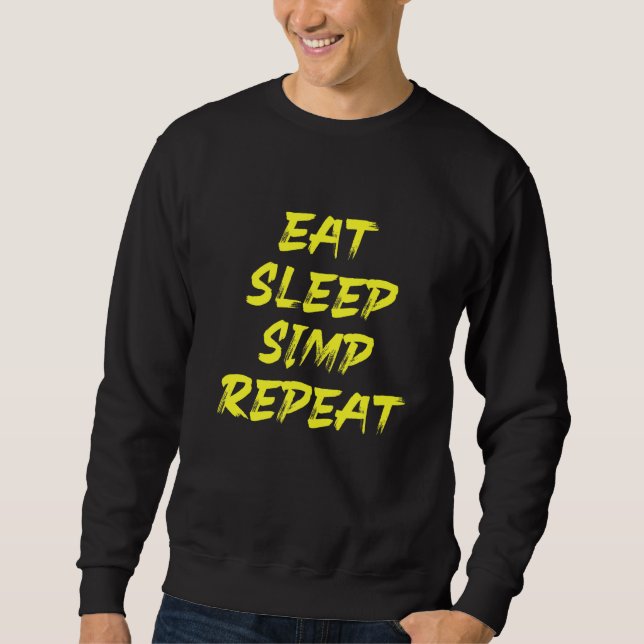 Sweatshirt Simp Sarcastic Egamer & Egirl Internet meme Nation (Devant)