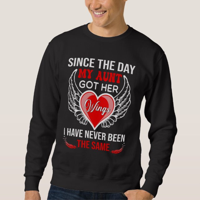 Sweatshirt Since The Day My Aunt Got Her Wings Have Never Bee (Devant)
