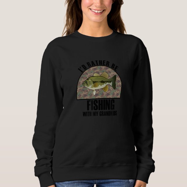 Sweatshirt Sincere Gift Rather Be Fishing With My Grandkids (Devant)