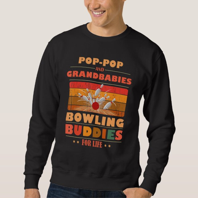 Sweatshirt Sincere Grandbabies POP-POP Buddies For Life Bowli (Devant)