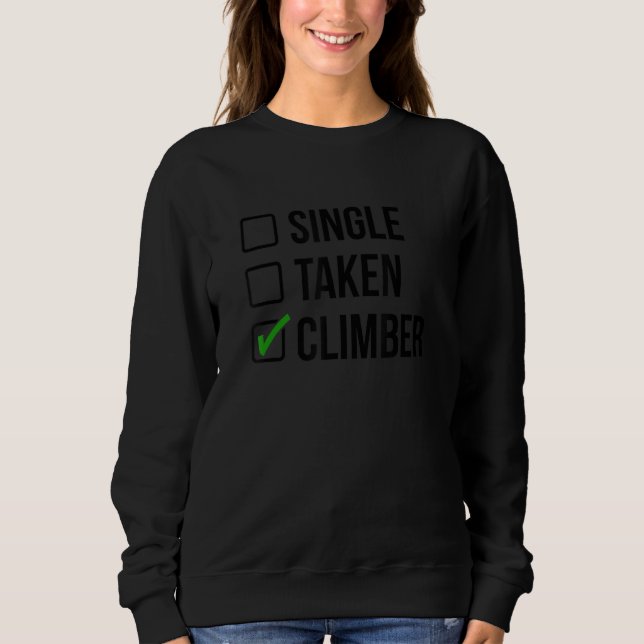 Sweatshirt Single Taken Climber Rock Climbing Bouldering Moun (Devant)