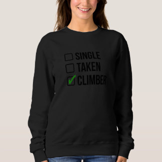 Sweatshirt Single Taken Climber Rock Climbing Bouldering Moun