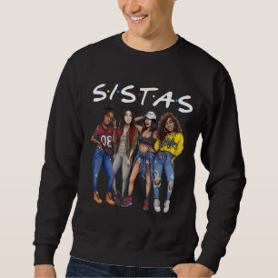 Sweatshirt Sistas Queen Melanin Africaine Américaine Femmes N