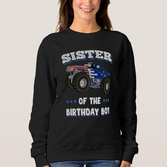 Sweatshirt Sister Of The Birthday Boy Sister Monster Truck Wo (Devant)
