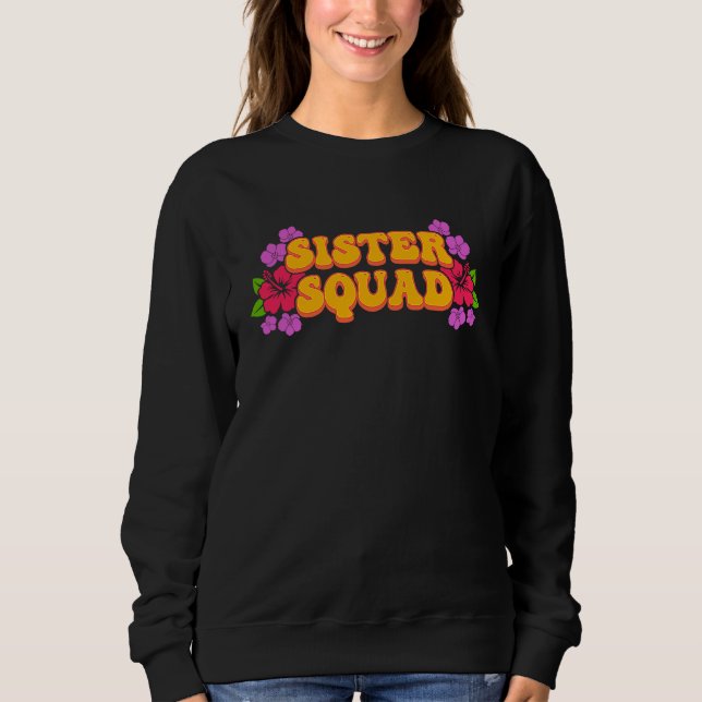 Sweatshirt Sister Squad Girls Cousins Cute Vacation Cruise Ro (Devant)