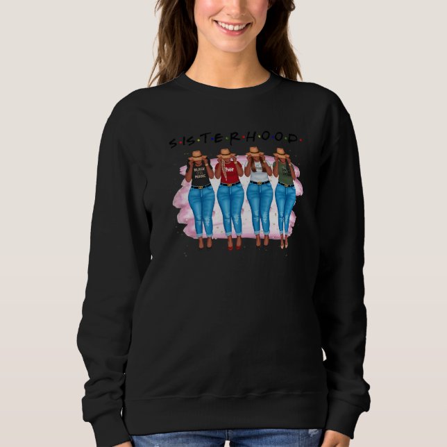 Sweatshirt Sisterhood Afro African Black Women Black Melanin  (Devant)