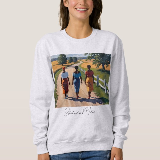 Sweatshirt Sisterhood in Motion (Devant)