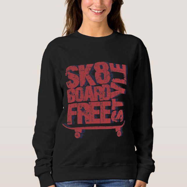 Sweatshirt Sk8 Board Life Graphic | Skateboarding Art (Devant)