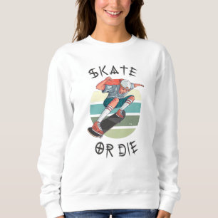 Sweatshirt Skate ou die Skateboarder Garçon